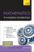 Complete Mathematics - A step by step introduction to the mathematical essentials