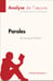 Paroles de Jacques Prévert (Analyse de l'oeuvre) - Analyse complète et résumé détaillé de l'oeuvre