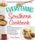 The Everything Southern Cookbook - Includes Honey and Brown Sugar Glazed Ham, Fried Green Tomato Bruschetta, Crab and Shrimp Bisque, Spicy Shrimp and Grits, Mississippi Mud Brownies...and Hundreds More!