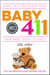 Baby 411, 10th Edition - Your Baby, Birth to Age 1
