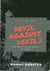 Devil Against Devil I - Devil Against Devil, #1