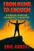 From Numb To Enough: A Survival Guide for the Mentally Exhausted