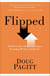 Flipped - The Provocative Truth That Changes Everything We Know About God