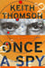 Once a Spy - A Novel