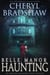 Belle Manor Haunting - Addison Lockhart Paranormal Suspense, #4