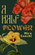A Half Flower - Naupaka, #1