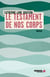 Le testament de nos corps