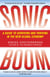 Sonic Boom - Globalization at Mach Speed