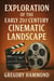 Exploration of the Early 21st Century Cinematic Landscape