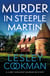 Murder in Steeple Martin - a completely gripping English cozy mystery in the village of Steeple Martin