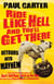 Ride Like Hell and You'll Get There - Detours into mayhem