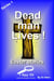 Dead Man Lives! - God Investigator Series 1 (I Spy GI), #5