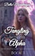 Tangling With the Alpha - Wolf Shifter Fairy Tale Retellings, #3
