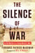 The Silence of War - An Old Marine in a Young Marine's War
