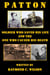 Patton: Soldier Who Saved His Life and the One Who Caused His Death - The Life and Death of George Smith Patton Jr., #2