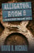 Alligtaor, Room 8 - Gator-man, #2
