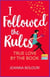 I Followed the Rules - a laugh-out-loud romcom you won't be able to put down!