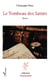 Le Tombeau des saints - Roman