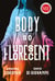 Body So Fluorescent