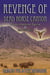 The Revenge of Dead Horse Canyon: Sweet Medicine Spirits - Novavose - Dead Horse Canyon Saga, #3