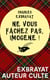 Ne vous fâchez pas, Imogène !