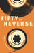 Fifty in Reverse - A Novel