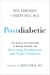 Postdiabetic - An Easy-to-Follow 9-Week Guide to Reversing Prediabetes and Type 2 Diabetes