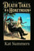 Death Takes a Honeymoon - The Death Takes... Novellas