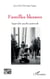 Familles blessées - Approche psycho-pastorale
