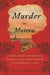 Murder In Matera - A True Story of Passion, Family, and Forgiveness in Southern Italy