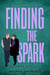 Finding the Spark - Rosewood