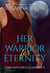 Her Warrior for Eternity. Two-Natured London 4. - Two-Natured London, #4