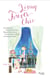 Living Forever Chic - Frenchwomen's Timeless Secrets for Everyday Elegance, Gracious Entertaining, and Enduring Allure