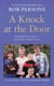 A Knock at the Door - A homeless man, a lawyer . . . and a family changed forever