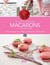 Cours de cuisine Macarons et meringues