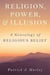 Religion, Power, and Illusion - A Genealogy of Religious Belief