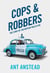 Cops and Robbers - The Story of the British Police Car