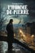L'homme de pierre - Une enquête de Victor Dessange