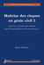 Maîtrise des risques en génie civil 2 - Maîtrise et gestion des risques dans l'aménagement et la construction