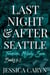 Last Night & After, Seattle, Books 1-3, Francine, Melody, Sara - Romance Bundle, #2