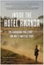 Inside the Hotel Rwanda - The Surprising True Story ... and Why It Matters Today