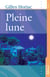 Pleine lune - Roman