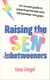 Raising the SEN-Betweeners - The Sunday Times bestselling guide to parenting the kids who fall between the gaps