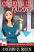 Cooking up Murder - Shawna Taylor Cozy Mysteries, #1