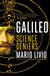 Galileo - And the Science Deniers