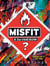 Misfit - A Survival Guide
