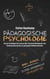 Pädagogische  Psychologie: Von den Grundlagen des Lernens über Classroom Management und Communication bis hin zur gelungenen Schülermotivation | inkl. Bonus: Guter Unterricht – So klappt es!