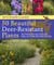 50 Beautiful Deer-Resistant Plants - The Prettiest Annuals, Perennials, Bulbs, and Shrubs that Deer Don't Eat