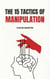 The 15 Tactics of Manipulation - Emotional Help, #1