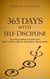 365 Days With Self-Discipline: 365 Life-Altering Thoughts on Self-Control, Mental Resilience, and Success - Simple Self-Discipline, #5